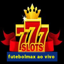 futebolmax ao vivo